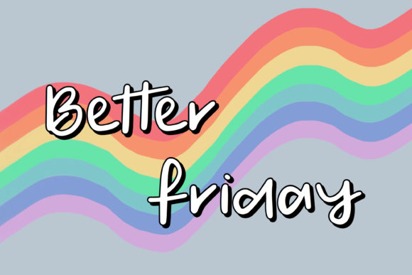 Better Friday Font: The Stylish Handwritten Script for Modern Creativity