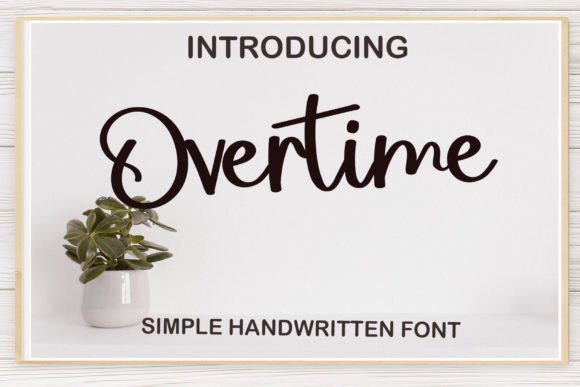 Overtime: A Handwritten Font That Elevates Real Work
