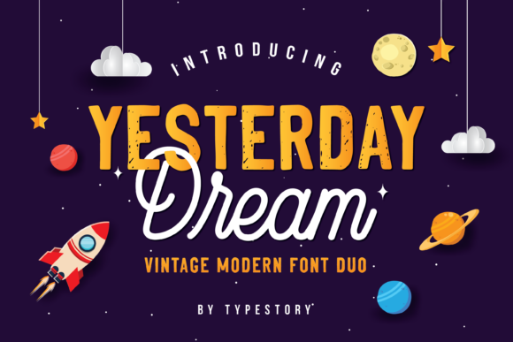 Yesterday Dream: A Thoughtful Pairing of Modern and Handwritten Typography
